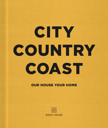 Home book, coffee table book, Sunday home store, city country coast, soho house, Superette, 